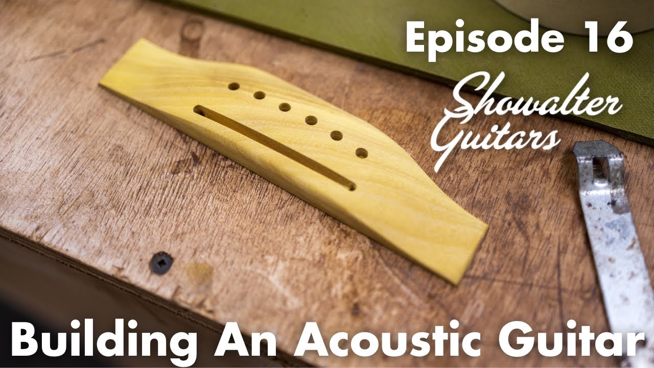 Building an Acoustic Guitar with @showalterguitars5707 Episode 16 I Cutting and Shaping the Bridge