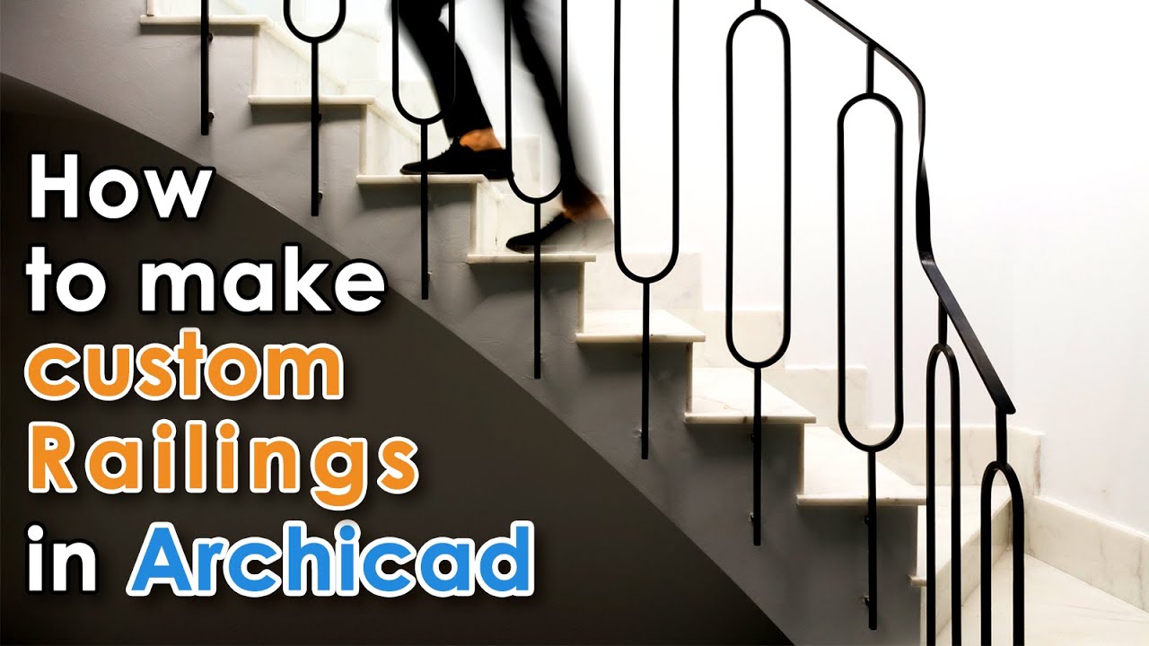 Archicad - How to make custom railings (2 styles)
