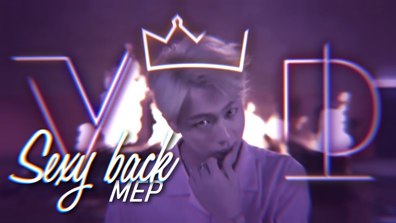 BTS 'Sexy Back' ᴹᴱᴾ
