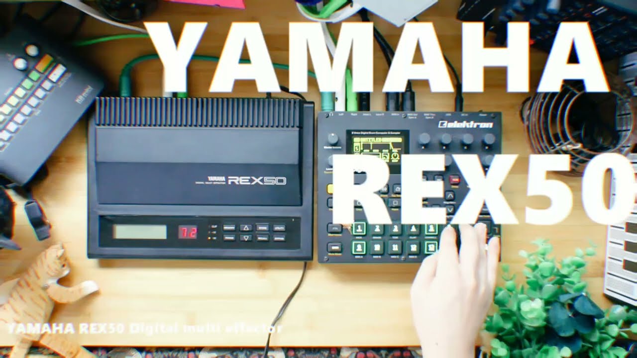 YAMAHA REX50  DIGITAL Multi effector マルチエフェクター short film