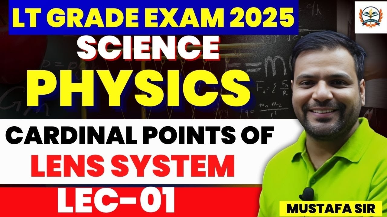 LT GRADE VACANCY 2025 | Science physics | lt grade science | Cardinal points of Lens&nbsp;system