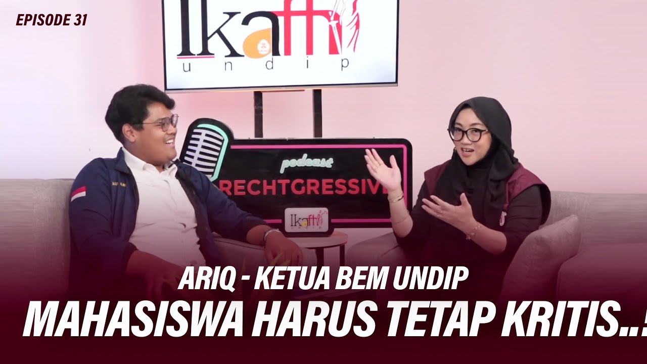 MAHASISWA HARUS TETAP KRITIS..! PODCAST RECHTGRESSIVE EPS 31