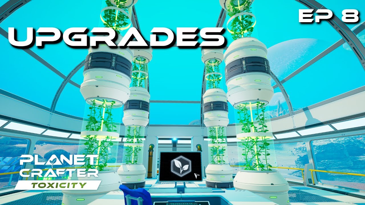 Much Needed UPGRADES to help us progress!!! Planet Crafter Toxicity DLC ep8