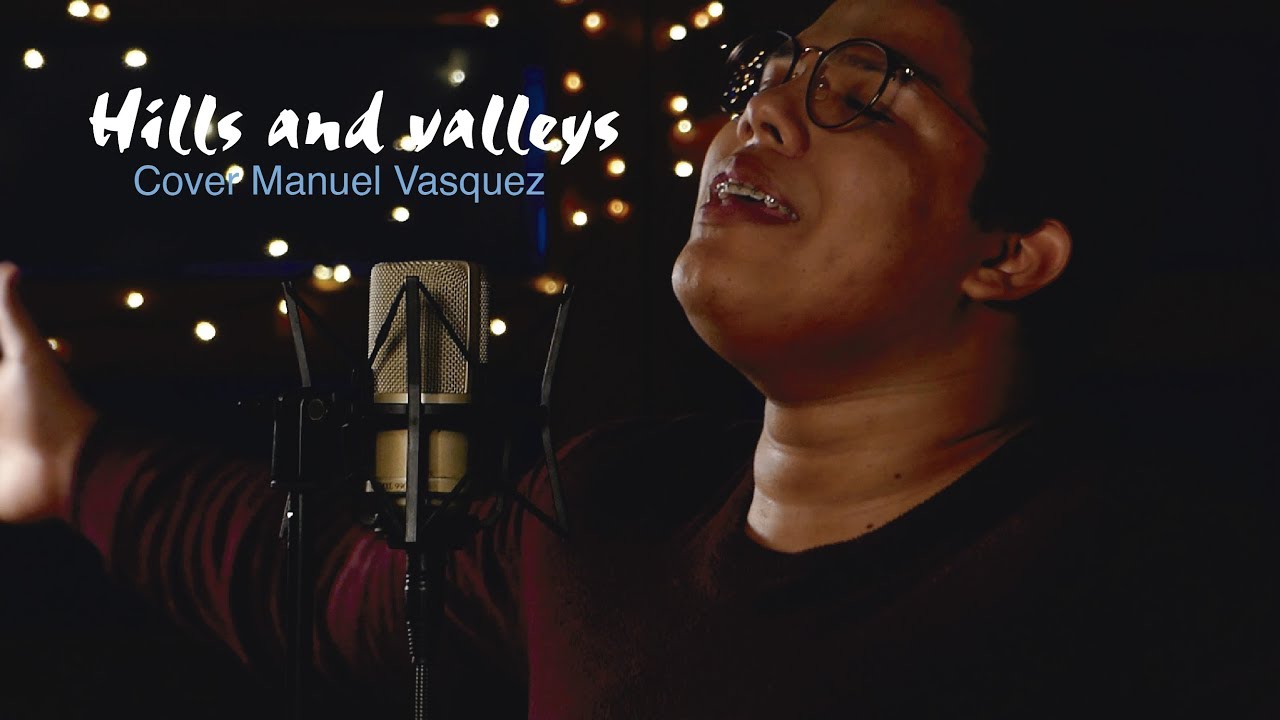 Tauren Wells - Hills and valleys (Cover Manuel Vasquez) Español/Spanish