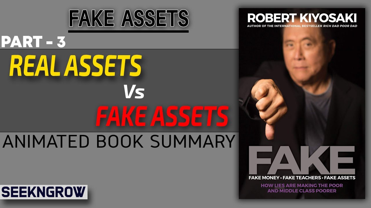 Real Assets Vs Fake Assets | Fake by Robert kiosaki Hindi book summary | SEEKnGROW