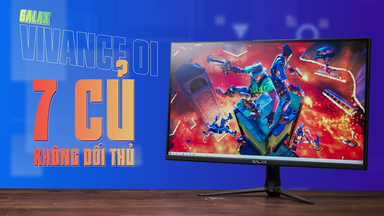 Đây là chiếc màn hình gaming NGON nhất phân khúc 7 triệu - Galax Vivance 01