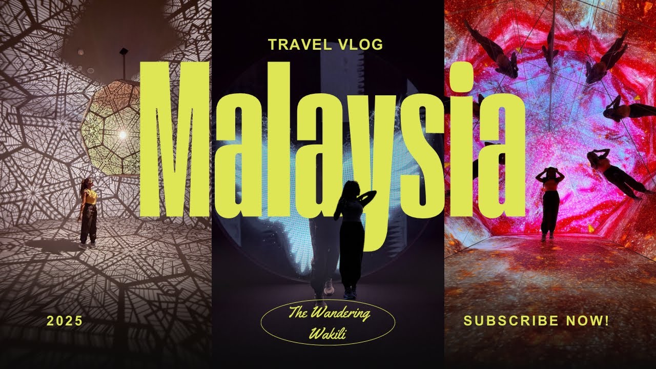 Kenya to Malaysia : Let’s explore 