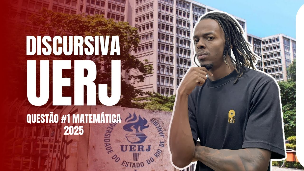 UERJ 2025 – 2ª Fase – Questão 01 (Discursiva de Matemática)