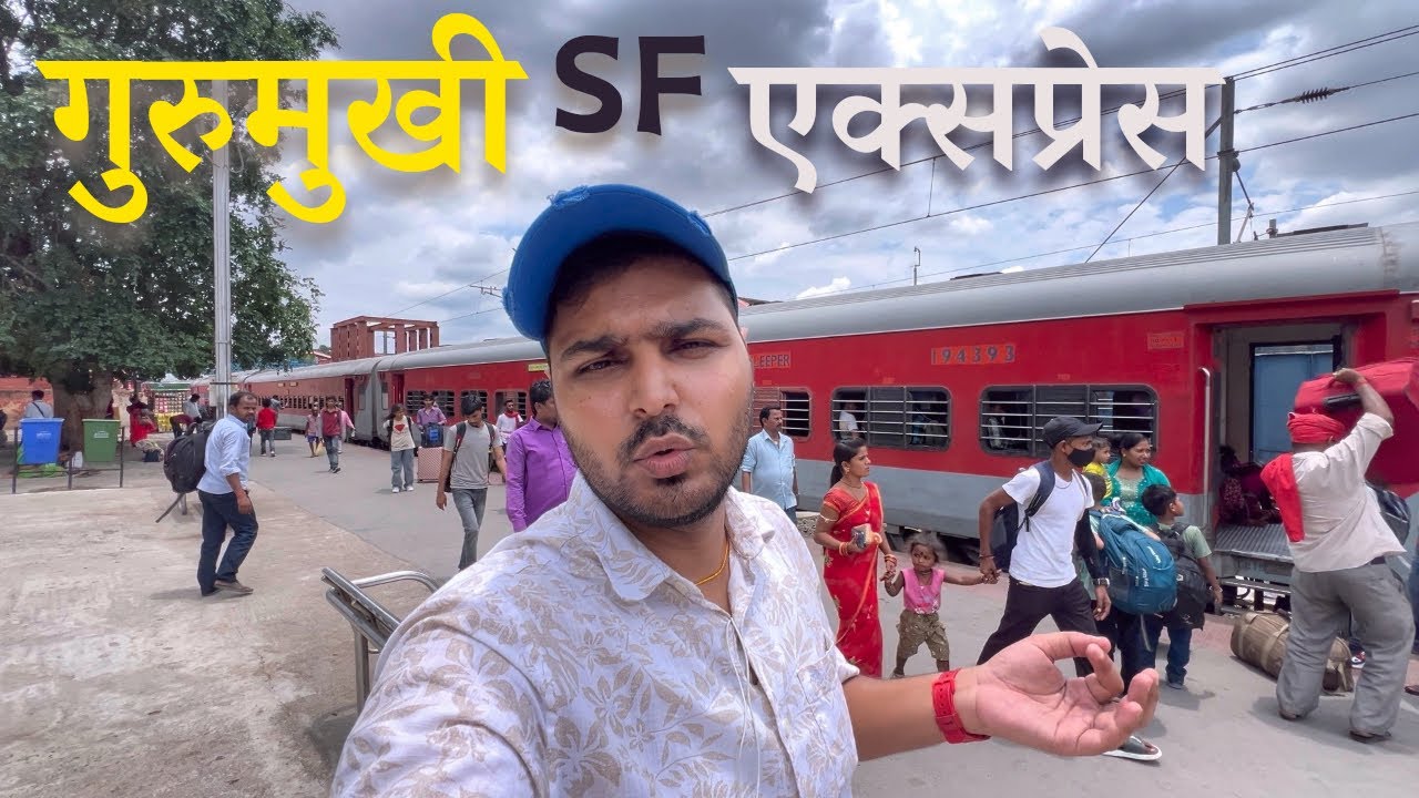 12326 Gurumukhi SF Express train journey in Sleeper Coach of indian railways