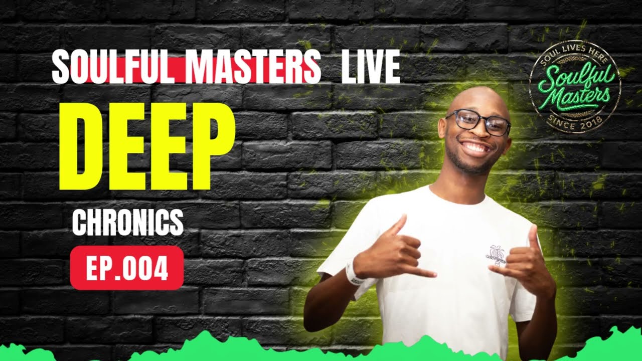 Deep Chronics  |  Soulful Masters Live - S01E04| Classic House Mix | March 2026 | Johannesburg 