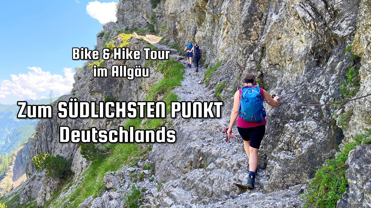 Bike & Hike im Allgäu: Durch das schöne Rappenalptal zum Südlichsten Punkt Deutschlands