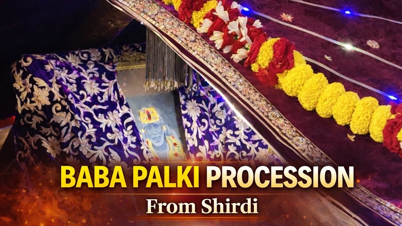 April - 20 ( 2023 )Baba Palki Procession from Shirdi