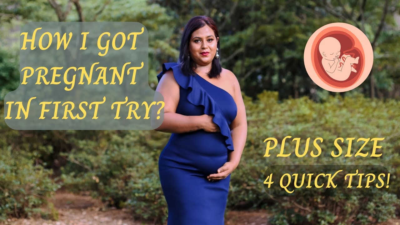 How to Get Pregnant Fast - Tips for Quick Conception / Plus Size