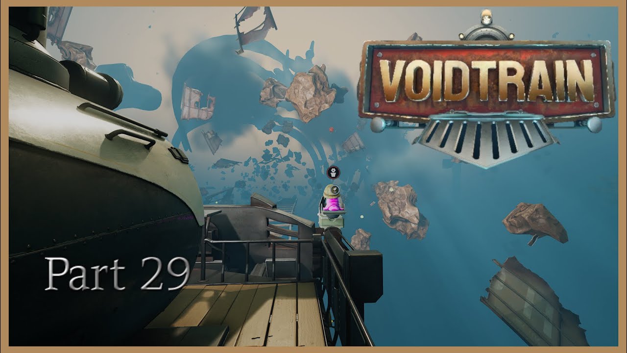 Voidtrain - Part 29 - Weiter im Void unterwegs