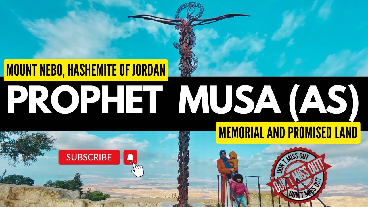 PROPHET MUSA(AS) MEMORIAL - MOUNT NEBO, JORDAN| FAMILY TRAVEL VIDEO| 4K HD VIDEO| JAN 2024