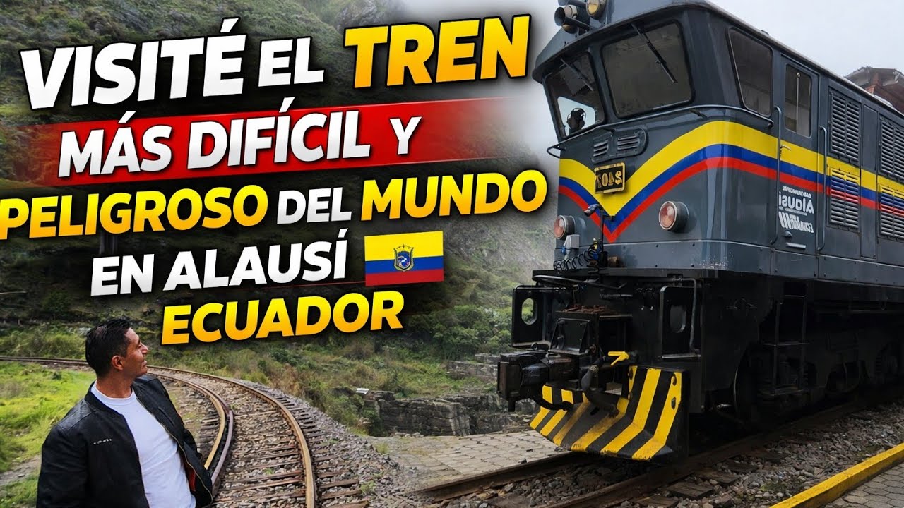 Este es el tren más peligroso del mundo y está en Ecuador 😨🚆