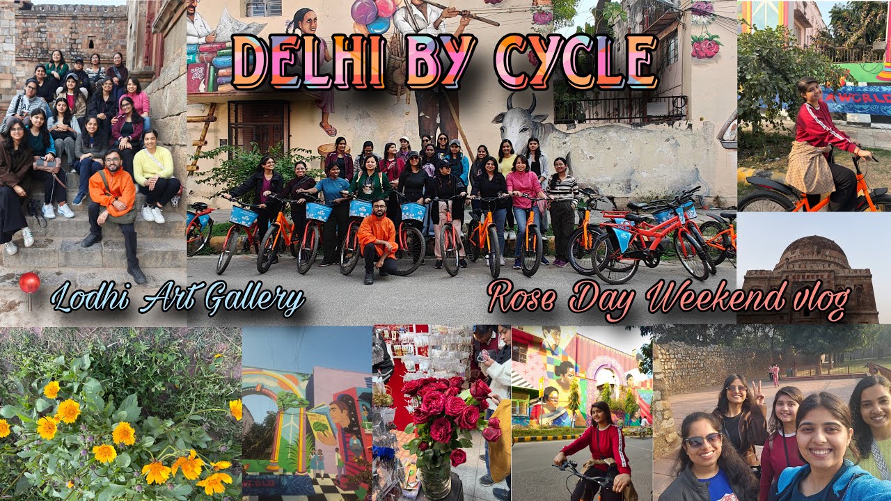 Cycling Tour ~ DBC | Lodhi Art Gallery | Nazaf Khan Tomb | Lodhi Garden | Rose day ~ Weekend Vlog🌸