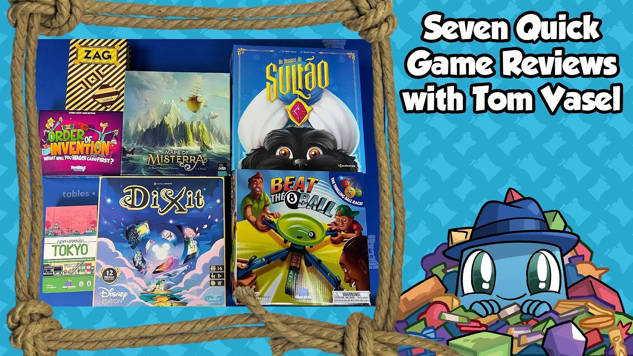 Seven Quick Game Reviews - with Tom Vasel