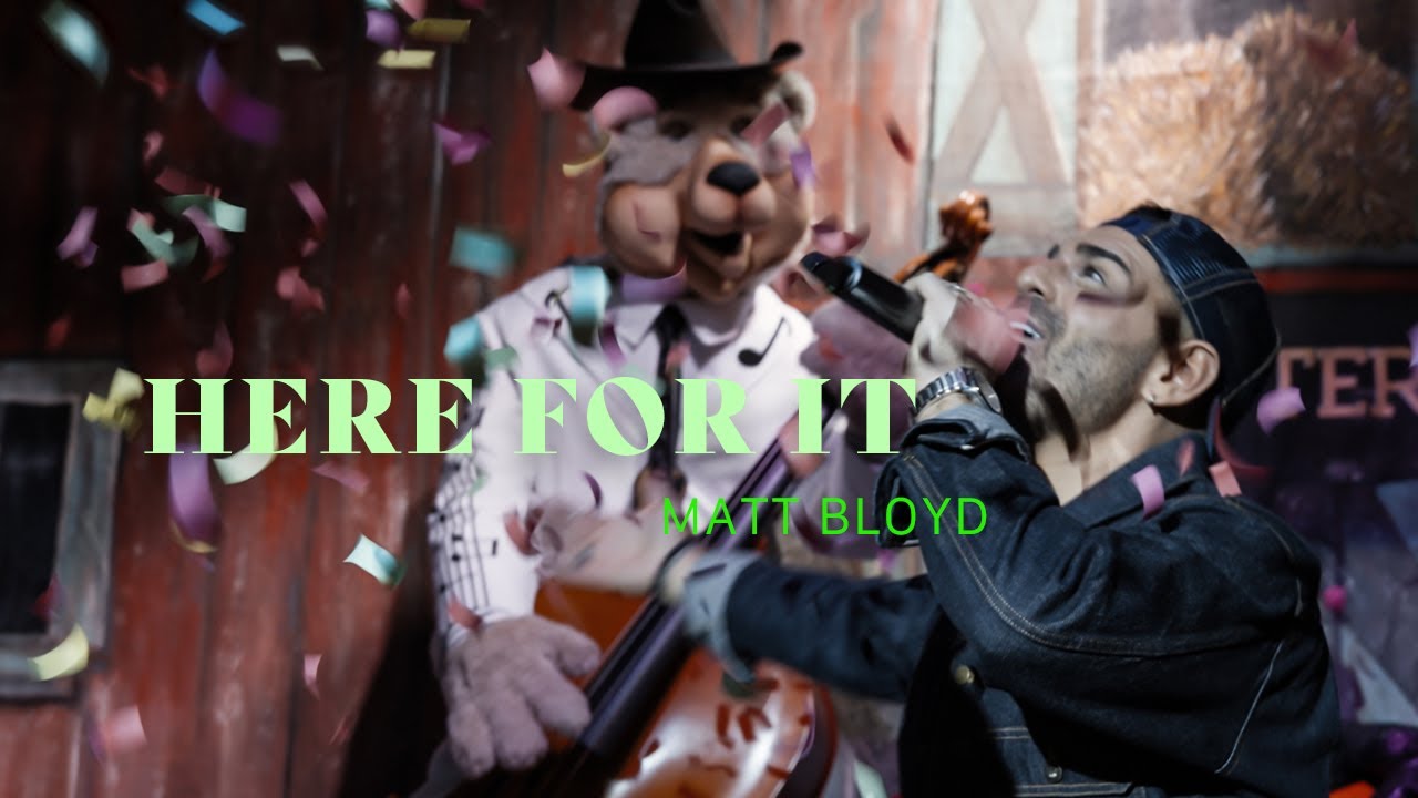 Here For It (Official Music Video) -- Matt Bloyd @MattBloyd