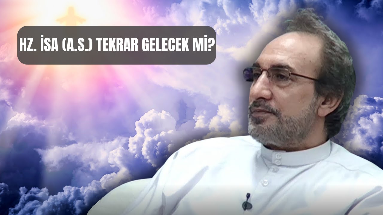 Hz  İsa (A.S) Tekrar Gelecek Mi? - Muhammed Hüseyin (R.A)