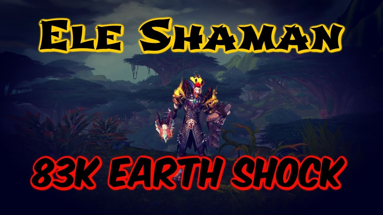 83k Earth Shock BOOM | Ele Shaman PvP 8.1.5 WoW