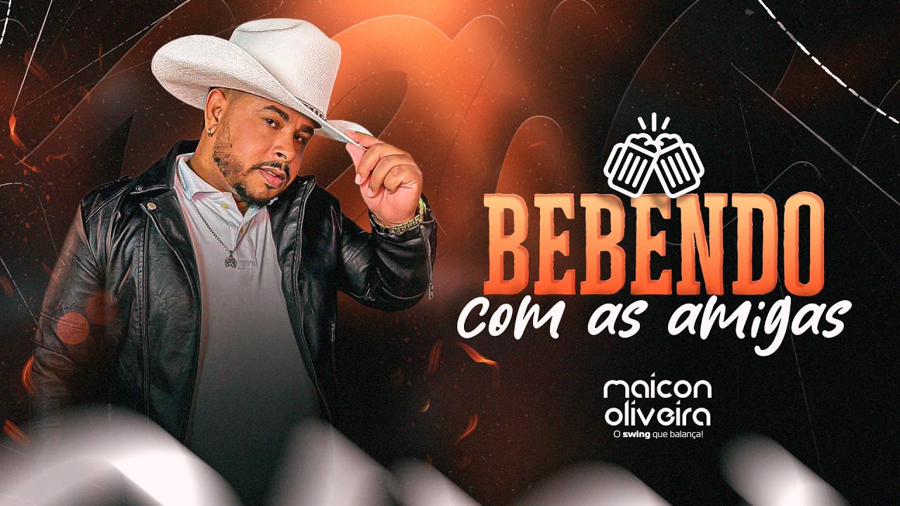 Maicon Oliveira - Bebendo Com as Amigas