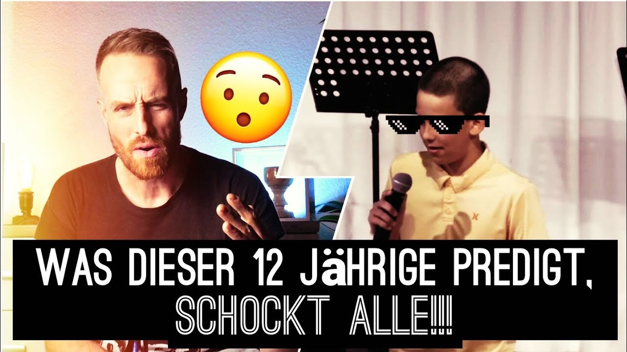 Zw&ouml;lfj&auml;hriger sagt, was du kaum in Gemeinden gepredigt h&ouml;rst #predigt #jesus #evangelisation #glaube