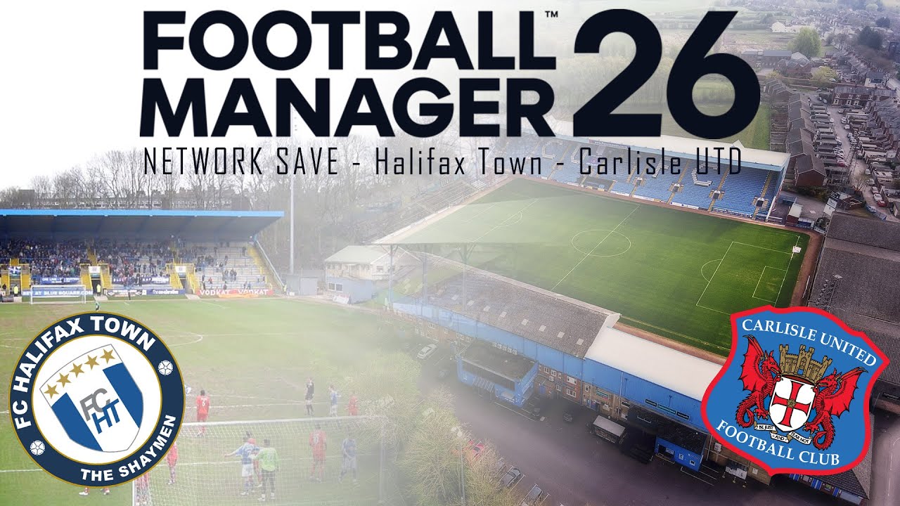 FM26 | Network Save | FC Halifax Town |  S2 | Title Charge