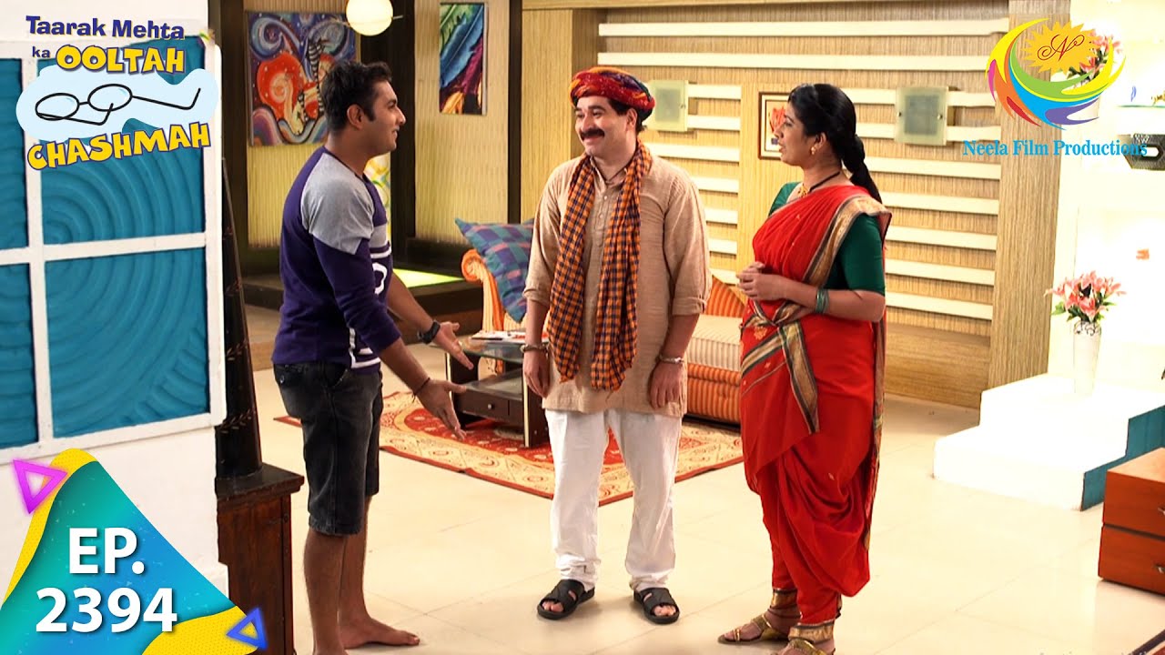 Taarak Mehta Ka Ooltah Chashmah - Episode 2394 - Full Episode