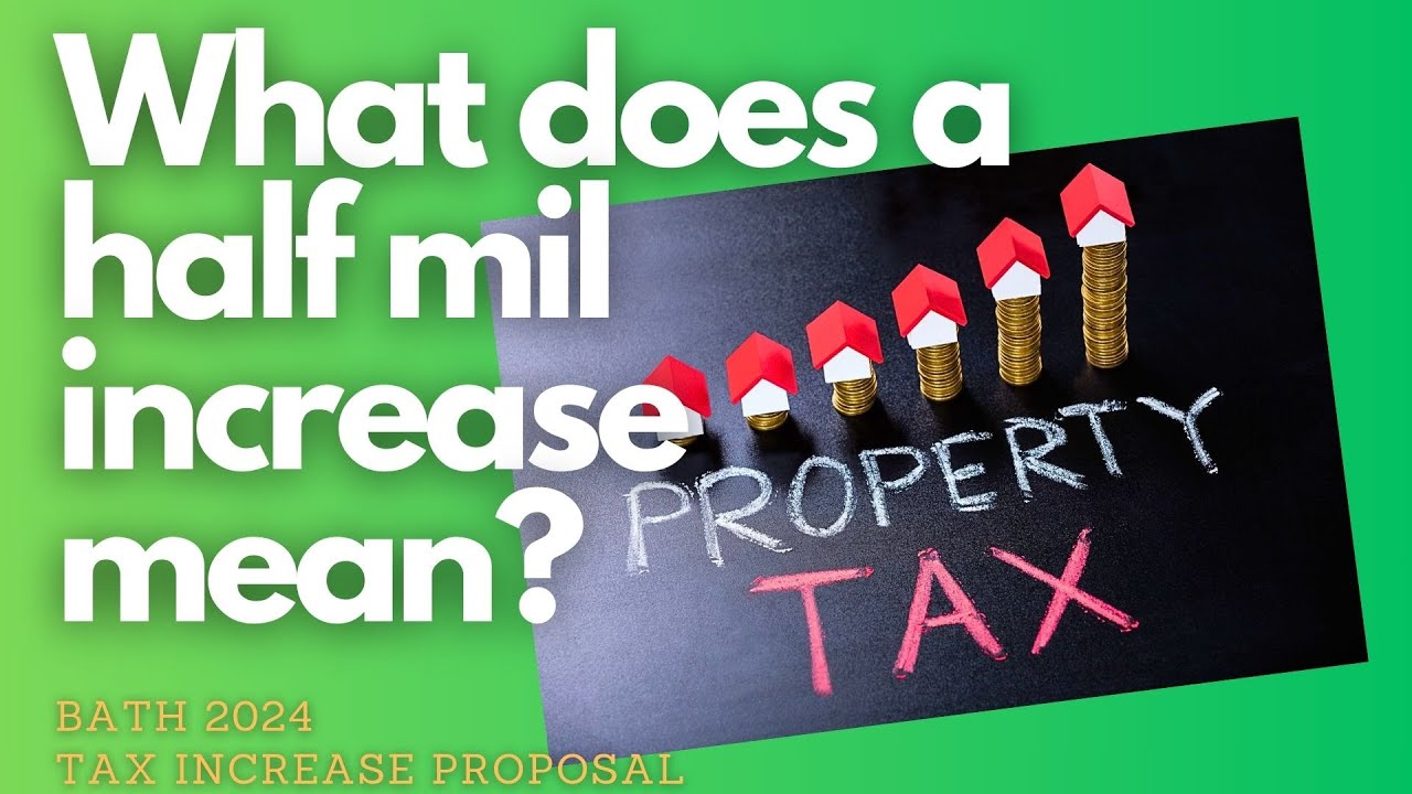 Half Mill Property Tax in Bath Means What?