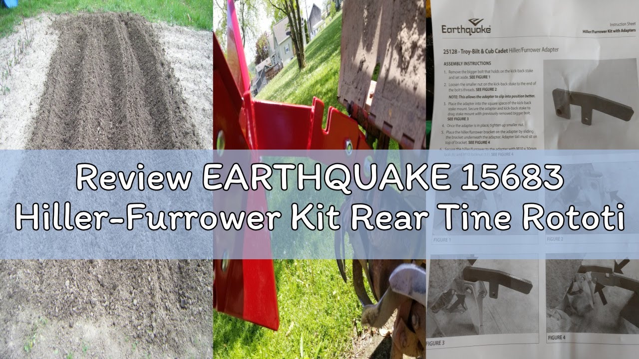 Review EARTHQUAKE 15683 Hiller-Furrower Kit Rear Tine Rototillers