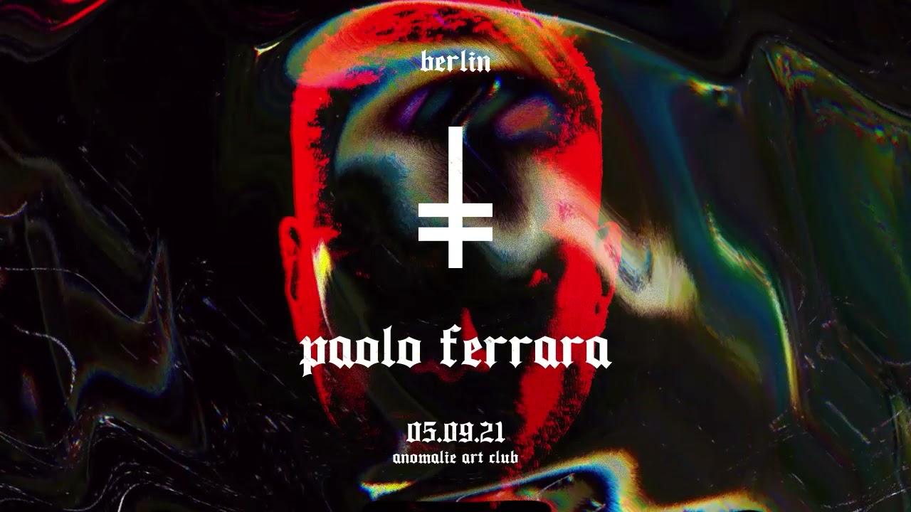 Paolo Ferrara @ HEX Berlin w/ SPFDJ, Lorenzo Raganzini, Tham, Reka - 05092021