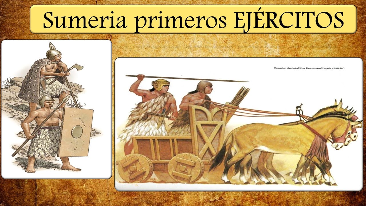 Sumeria (6000-2000 a.C.): los PRIMEROS EJÉRCITOS de la humanidad