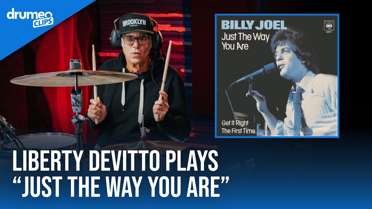 Liberty DeVitto Plays "Just The Way You Are" | Billy Joel