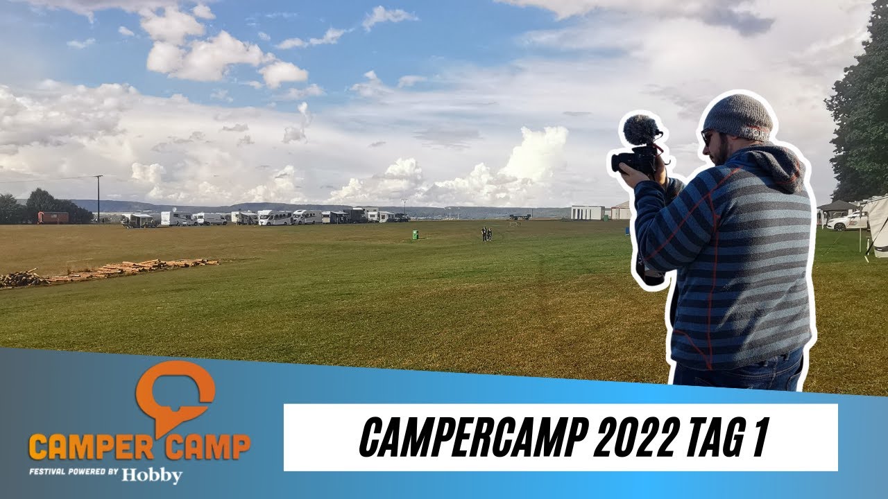 Camper Camp 2022 Tag 1 | Ankommen, Kennenlernen und Wohlfühlen