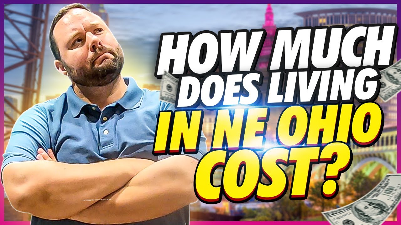 What Does It Cost To Live In Northeast Ohio?