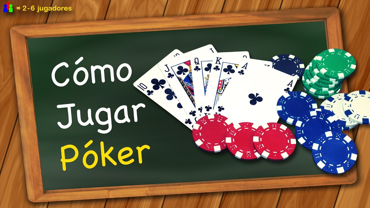 C&oacute;mo jugar P&oacute;ker