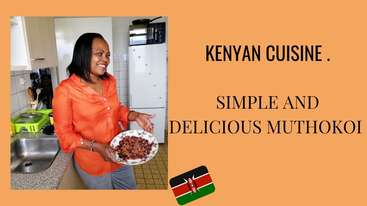 SIMPLE AND DELICIOUS MUTHOKOI | KENYAN CUISINE ❤❤