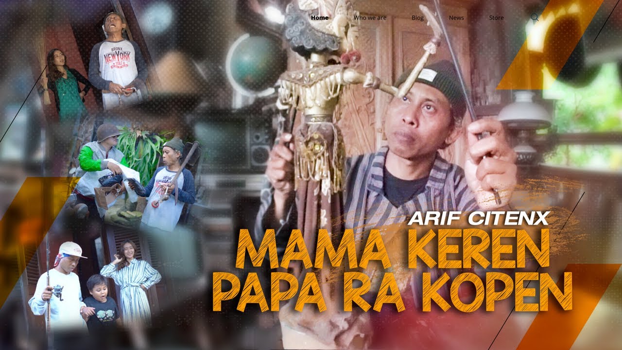 ARIF CITENX - MAMA KEREN PAPA RA KOPEN (Official Music Video)