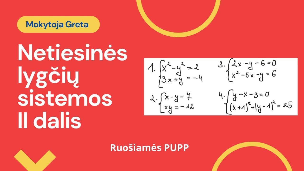 Netiesinės lygčių sistemos II dalis 9 - 10 klasė