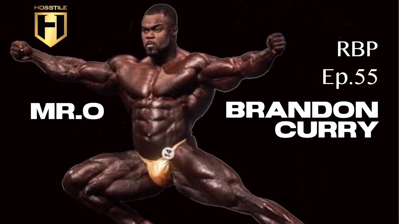 BRANDON CURRY ON PHILS RETURN | Real Bodybuilding Podcast Ep.55