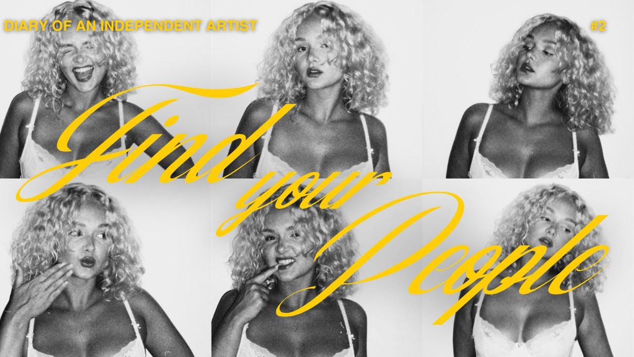 Find your people ✩ Diary of an Independent artist