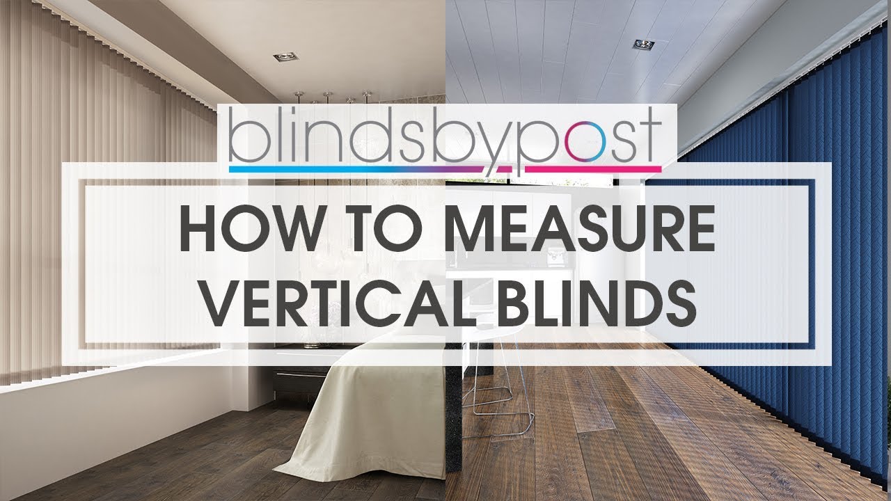 How To Measuring for Vertical Blinds ¦ BlindsbyPost ¦