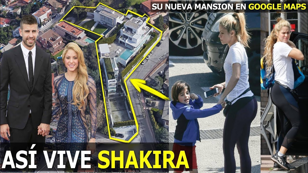 ASÍ VIVE SHAKIRA CON PIQUE Y SUS HIJOS 2018 ¿VOLVERÁ A CANTAR?, SU CASA EN GOOGLE  MAPS