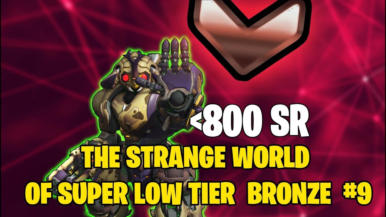 Overwatch - The Strange World of Low Tier Bronze #9
