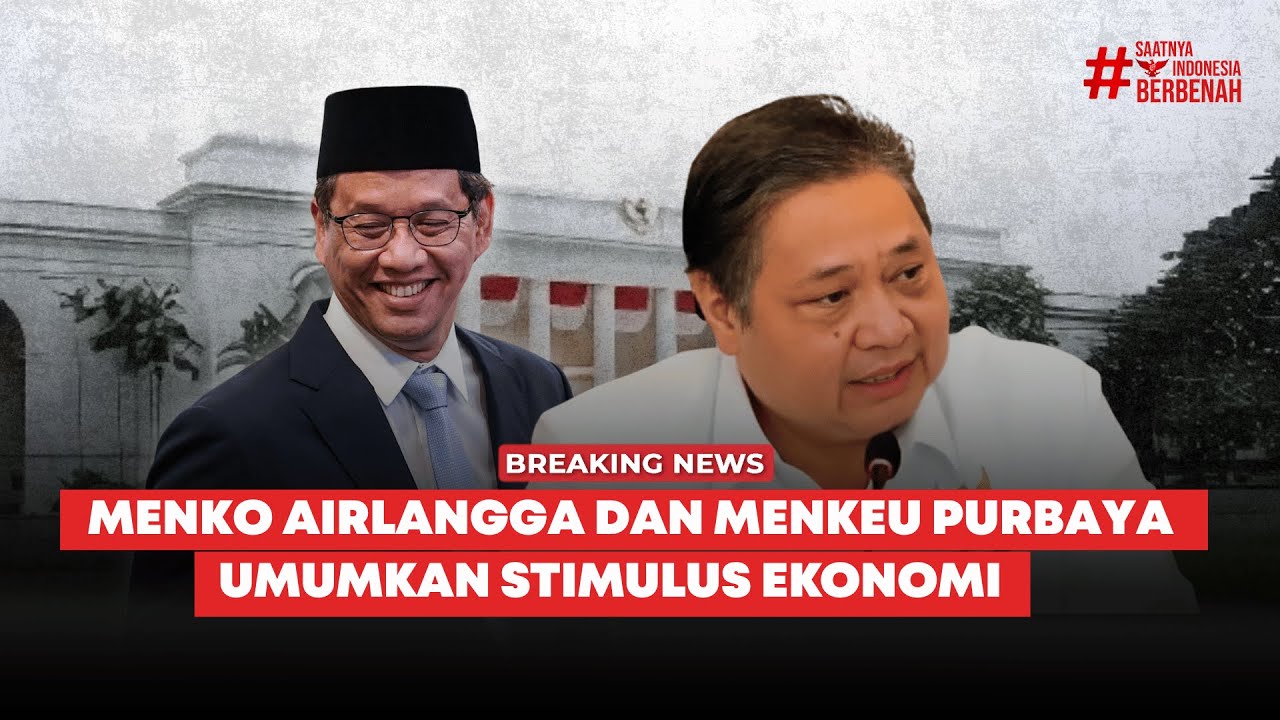 🔴 Breaking News | Menko Airlangga dan Menkeu Purbaya Umumkan Stimulus Ekonomi