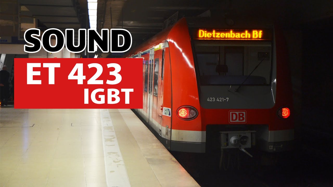 [Sound] ET 423 (5. Bauserie) «ADTranz IGBT-inverter» S-Bahn Rhein-Main