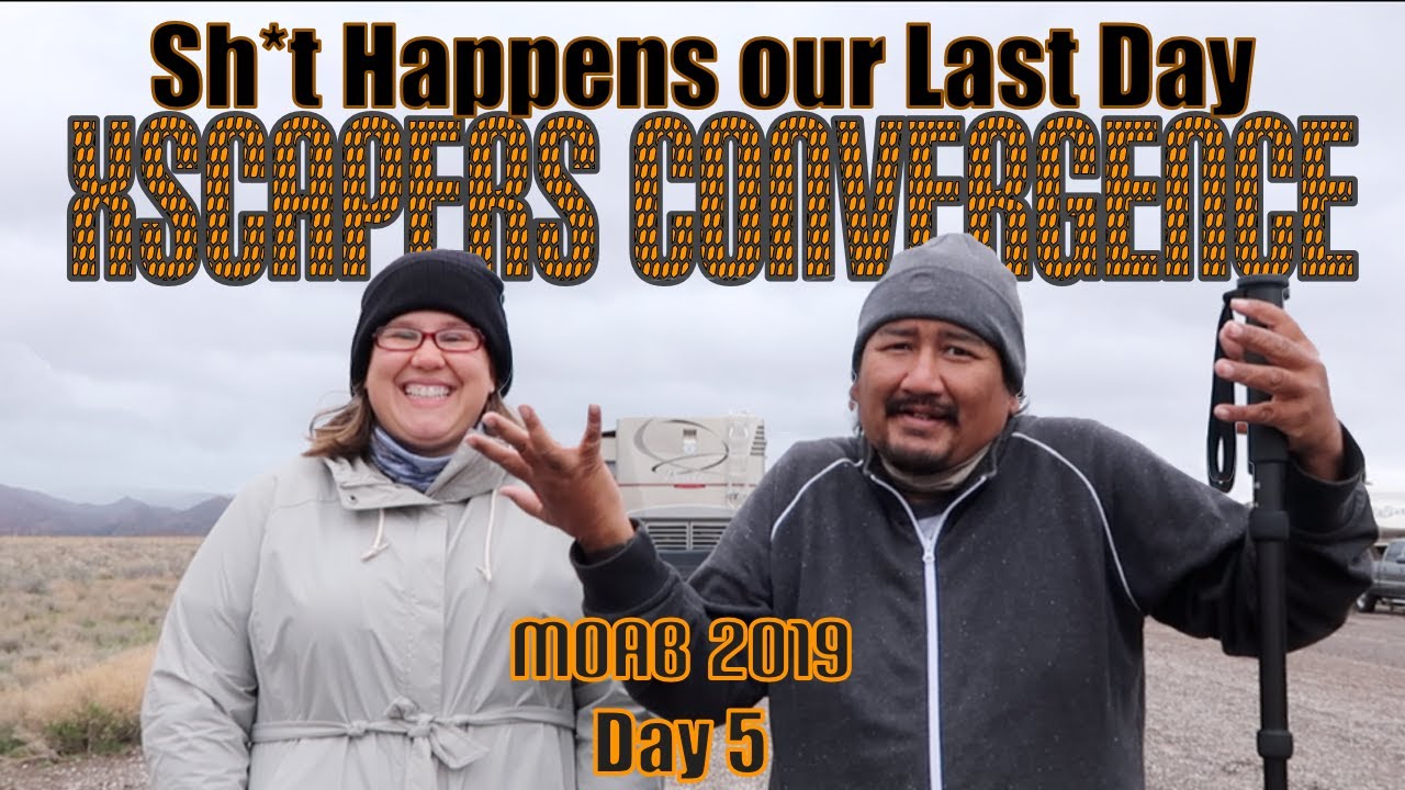 Xscapers Convergence Moab day 5 /our last day