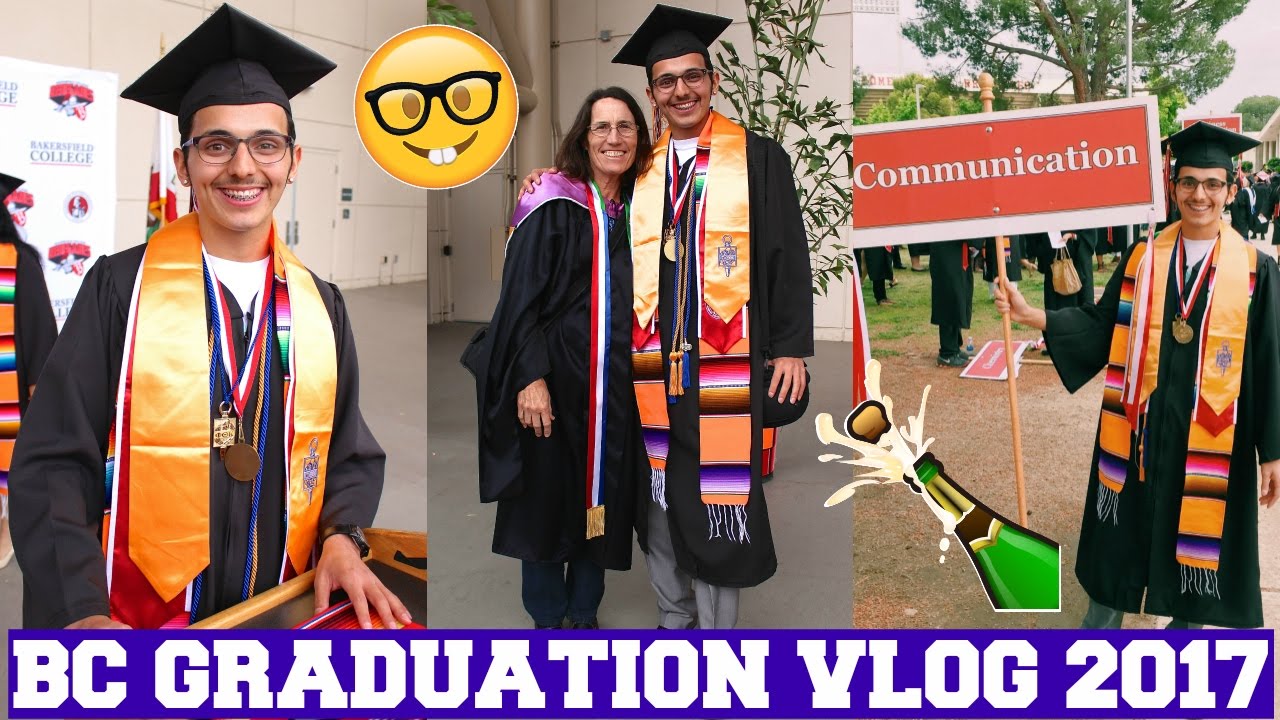 Bakersfield College Graduation Vlog 2017 | Class of 2017