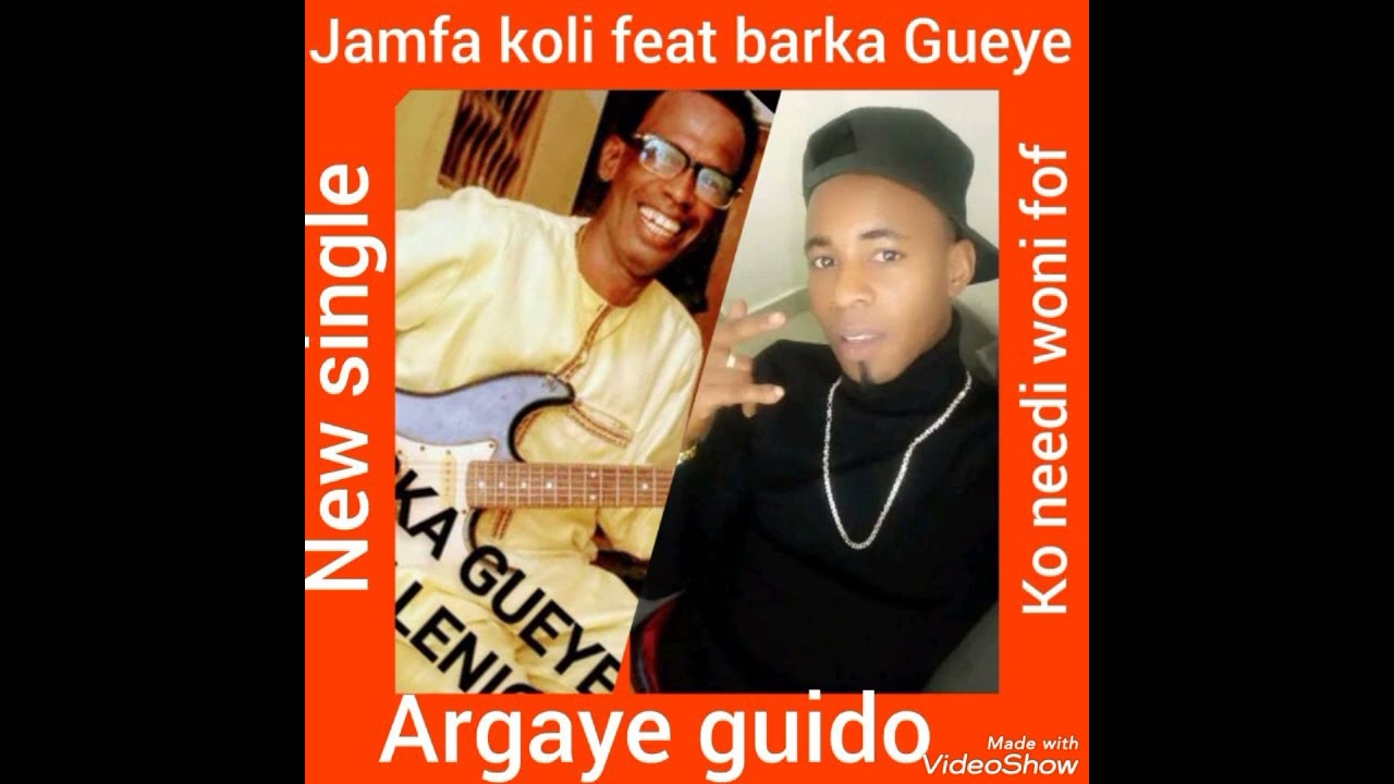 jamfa koli feat barka Gueye argaye guido